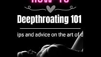 [HOW-TO] Deepthroating 101